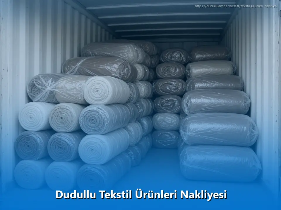 Dudullu Tekstil Ürünleri Nakliyesi